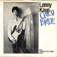 Carica l&#39;immagine nel visualizzatore di Gallery, Lenny Kaye : Child Bride (7&quot;, Single)
