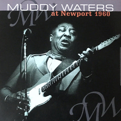 Muddy Waters : Muddy Waters At Newport 1960 (LP, Album, RE, RM, 180)