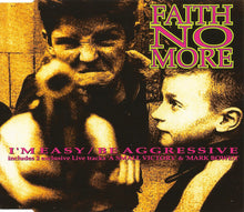 Carica l'immagine nel visualizzatore di Gallery, Faith No More : I'm Easy / Be Aggressive (CD, Single)
