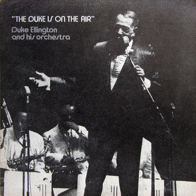 Duke Ellington And His Orchestra : The Duke Is On The Air (LP, Comp)