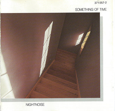 Nightnoise (2) : Something Of Time (CD, Album)