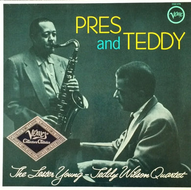 The Lester Young-Teddy Wilson Quartet : Pres And Teddy (LP, Mono, RE)