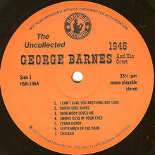 Carica l'immagine nel visualizzatore di Gallery, George Barnes And His Octet : The Uncollected George Barnes, 1946 (LP, Album)
