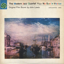 Carica l&#39;immagine nel visualizzatore di Gallery, The Modern Jazz Quartet : The Modern Jazz Quartet Plays One Never Knows - Original Film Score For “No Sun In Venice” (LP, Album, RE)
