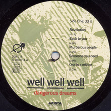 Carica l&#39;immagine nel visualizzatore di Gallery, Well Well Well : Dangerous Dreams (LP, Album)
