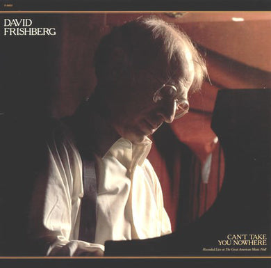 Dave Frishberg : Can't Take You Nowhere (LP)