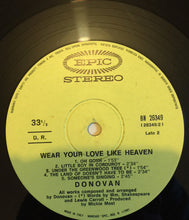 Carica l'immagine nel visualizzatore di Gallery, Donovan : Wear Your Love Like Heaven (LP, Album)
