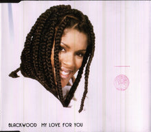 Carica l'immagine nel visualizzatore di Gallery, Blackwood : My Love For You (CD, Maxi)
