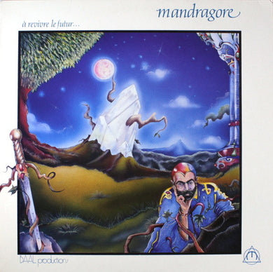 Mandragore (5) : À Revivre Le Futur... (LP, Album)