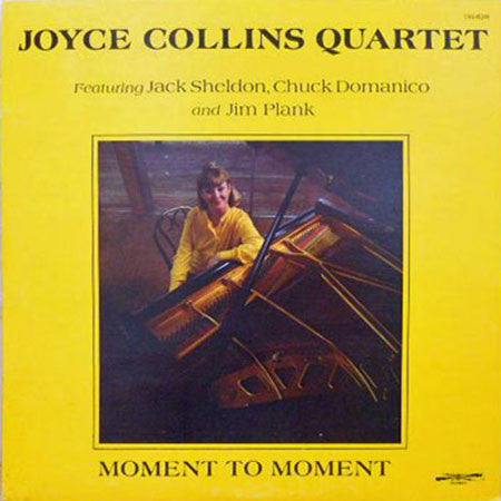 Joyce Collins Quartet Featuring Jack Sheldon, Chuck Domanico And Jim Plank : Moment To Moment (LP)