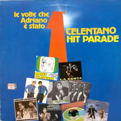 Adriano Celentano : Celentano Hit Parade - Le Volte Che Adriano È Stato Primo (LP, Comp)