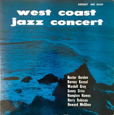 Dexter Gordon, Barney Kessel, Wardell Gray, Sonny Criss, Hampton Hawes, Harry Babasin, Howard McGhee : West Coast Jazz Concert (LP, Album)