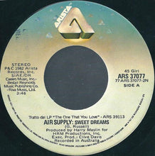 Carica l&#39;immagine nel visualizzatore di Gallery, Air Supply : Here I Am / Sweet Dreams (7&quot;)
