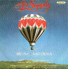 Carica l&#39;immagine nel visualizzatore di Gallery, Air Supply : Here I Am / Sweet Dreams (7&quot;)
