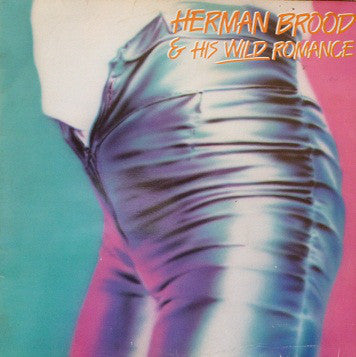 Herman Brood & His Wild Romance : Herman Brood & His Wild Romance (LP, Album)