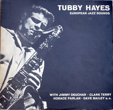 Tubby Hayes : European Jazz Sounds (LP, Comp, Mono)