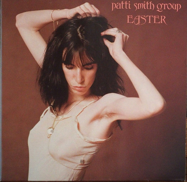 Patti Smith Group : Easter (LP, Album, RE)