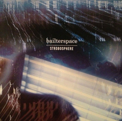 Bailter Space : Strobosphere (LP, Album)