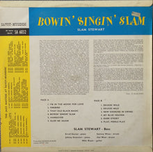 Carica l&#39;immagine nel visualizzatore di Gallery, Slam Stewart : Bowin&#39; Singin&#39; Slam (LP, Album, RE)
