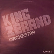 Carica l&#39;immagine nel visualizzatore di Gallery, Orchestra King Zérand : Volume 2 (LP)
