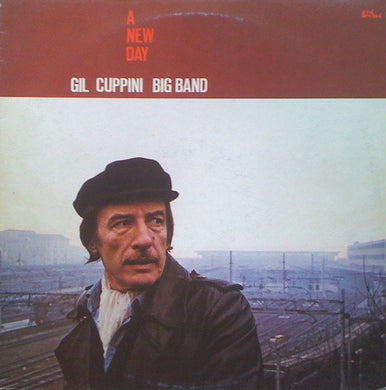 Gil Cuppini Big Band : A New Day (LP, Album)