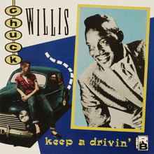 Carica l&#39;immagine nel visualizzatore di Gallery, Chuck Willis : Keep A Drivin&#39; (LP, Comp)
