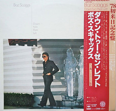 Boz Scaggs = ボズ・スキャッグス* : Down Two Then Left = ダウン・トゥー・ゼン・レフト (LP, Album)