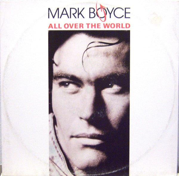 Mark Boyce (2) : All Over The World (12