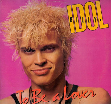 Billy Idol : To Be A Lover (12