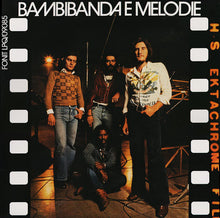 Carica l&#39;immagine nel visualizzatore di Gallery, Bambibanda E Melodie : Bambibanda E Melodie (LP, Album, RE)
