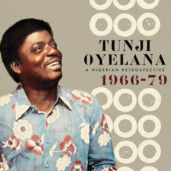 Tunji Oyelana : A Nigerian Retrospective 1966-79 (2xCD, Comp, Promo)