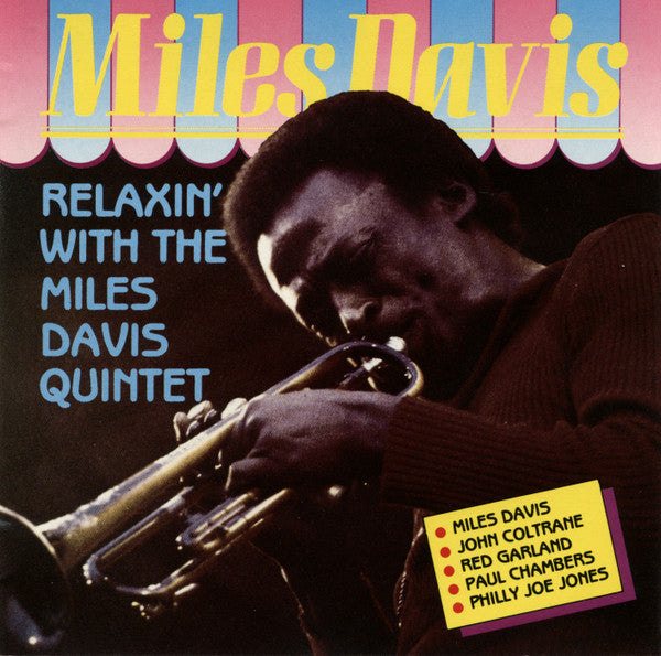 The Miles Davis Quintet : Relaxin' With The Miles Davis Quintet (CD, Album, RE, Unofficial)