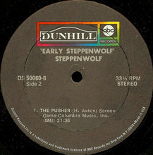Carica l'immagine nel visualizzatore di Gallery, Steppenwolf : Early Steppenwolf (LP, Album, Tru)
