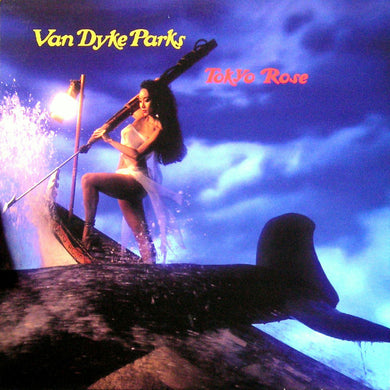 Van Dyke Parks : Tokyo Rose (LP, Album)