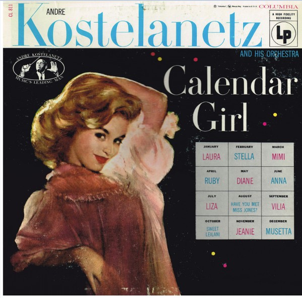 André Kostelanetz And His Orchestra : Calendar Girl (LP)