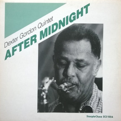 Dexter Gordon Quintet : After Midnight (LP)