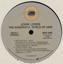 Carica l'immagine nel visualizzatore di Gallery, John Lewis (2) : The Wonderful World Of Jazz (LP, Album, RE, RM)
