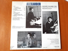 Carica l&#39;immagine nel visualizzatore di Gallery, Massimo Colombo Trio : Alexander (LP, Album)
