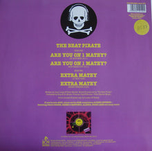 Carica l&#39;immagine nel visualizzatore di Gallery, The Beat Pirate : Are You On 1 Matey? (12&quot;)
