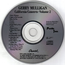 Carica l&#39;immagine nel visualizzatore di Gallery, Gerry Mulligan : California Concerts • Volume 2 (CD, Album, Mono, RE)
