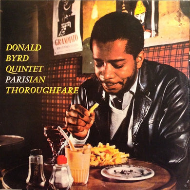Donald Byrd Quintet : Parisian Thoroughfare - Byrd In Paris - Vol. 2 (LP, Album, Mono, RE)