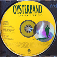 Carica l&#39;immagine nel visualizzatore di Gallery, Oysterband : Deserters (CD, Album)
