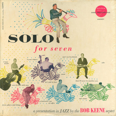 Bob Keene Septet : Solo For Seven (LP, Album, Mono)
