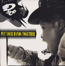Carica l&#39;immagine nel visualizzatore di Gallery, D Mob : Put Your Hands Together (12&quot;)
