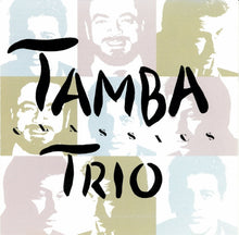 Carica l'immagine nel visualizzatore di Gallery, Tamba Trio : Classics (2xCD, Comp)
