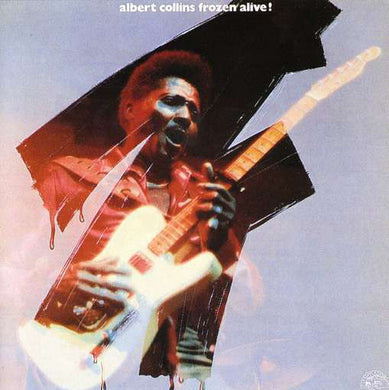 Albert Collins : Frozen Alive! (LP, Album)