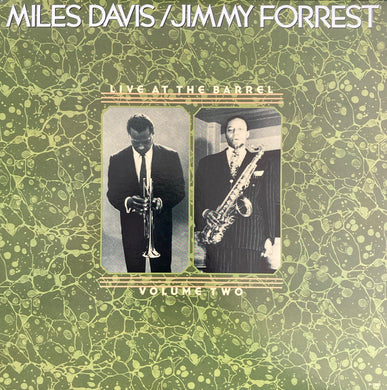 Miles Davis / Jimmy Forrest : Live At The Barrel Volume Two (LP, Album)