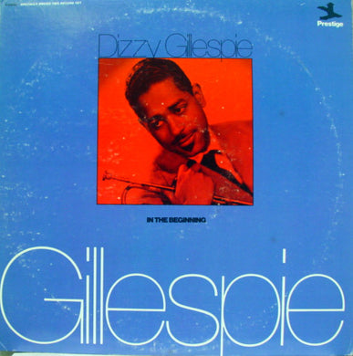 Dizzy Gillespie : In The Beginning (2xLP, Comp, Mono, RM)