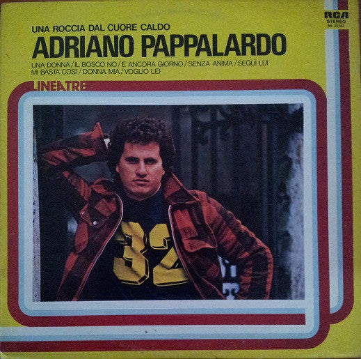 Adriano Pappalardo : Una Roccia Dal Cuore Caldo (LP, Comp)