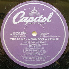 Carica l'immagine nel visualizzatore di Gallery, The Band : Moondog Matinee (LP, Album)
